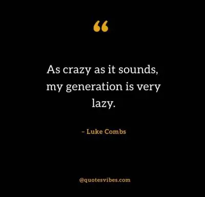 Luke Combs Quotes Images