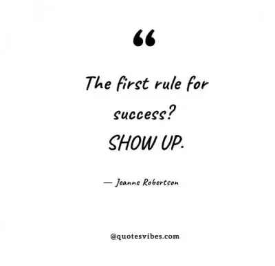 Show Up Success Quotes