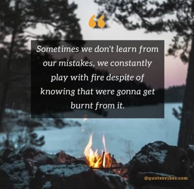 Stop Playing With Fire Quotes