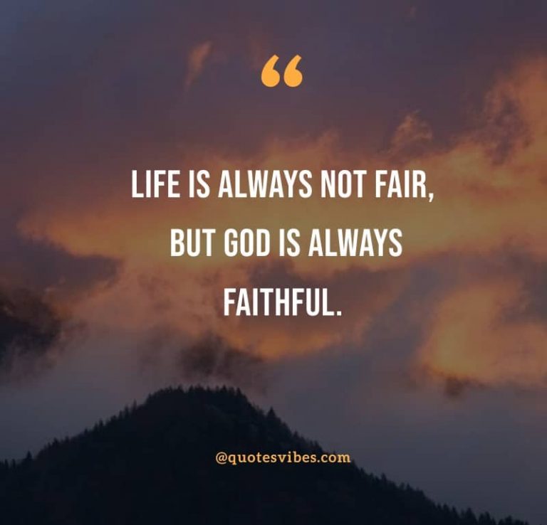 90 God Is Faithful Quotes To Instill Hope and Faith