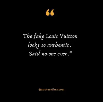 Louis Vuitton Quotes