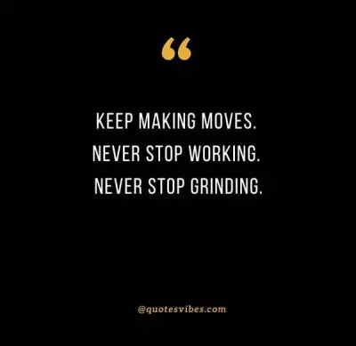 Making Moves Quotes Hustle