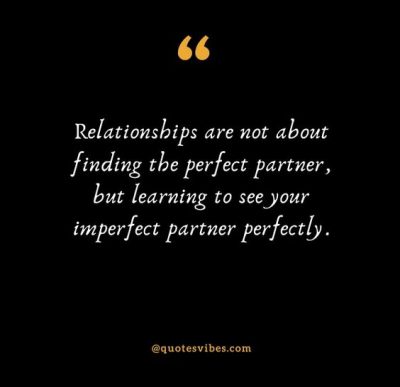 Perfectly Imperfect Quotes Relationship