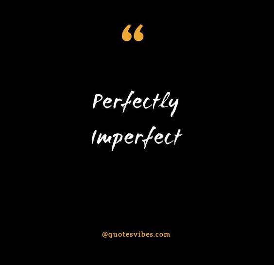 we are are perfectly imperfect song