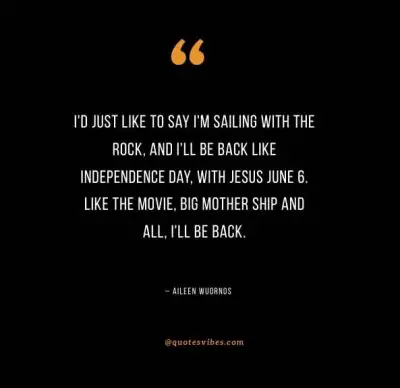 Aileen Wuornos Last Words