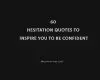 60 Hesitation Quotes To Inspire You To Be Confident
