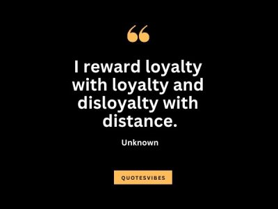 loyalty quotes​